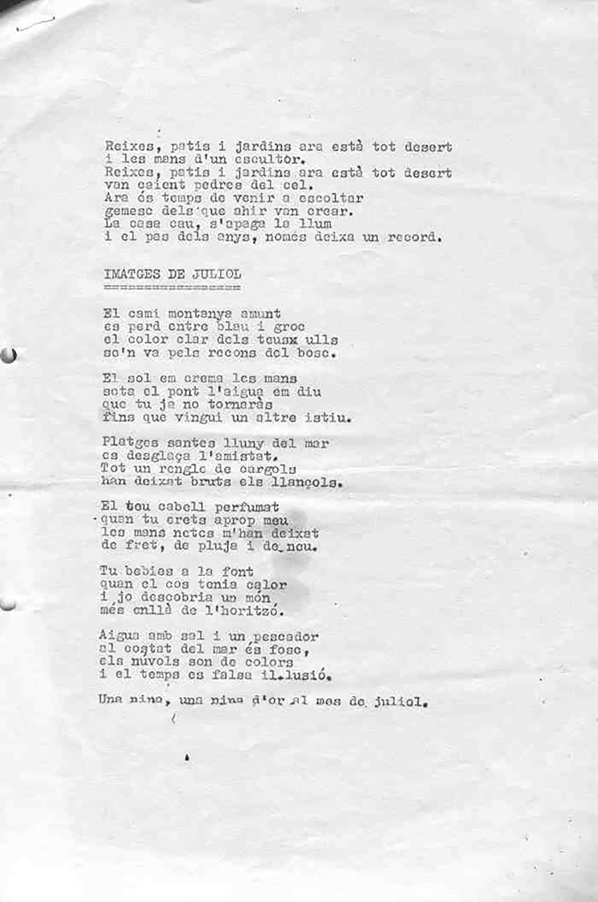 Allà on s'amaga el sol + Imatges de juliol